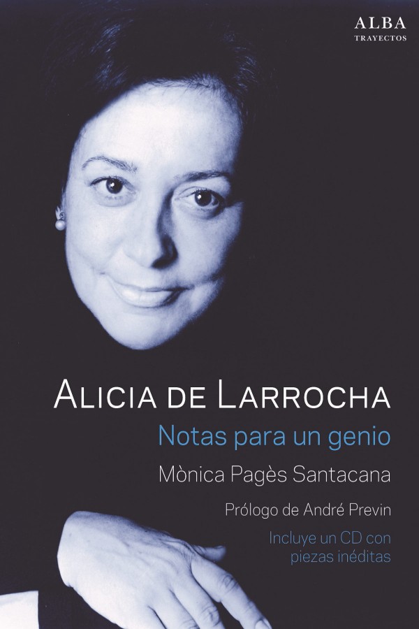 Alicia de Larrocha. Notas para un genio