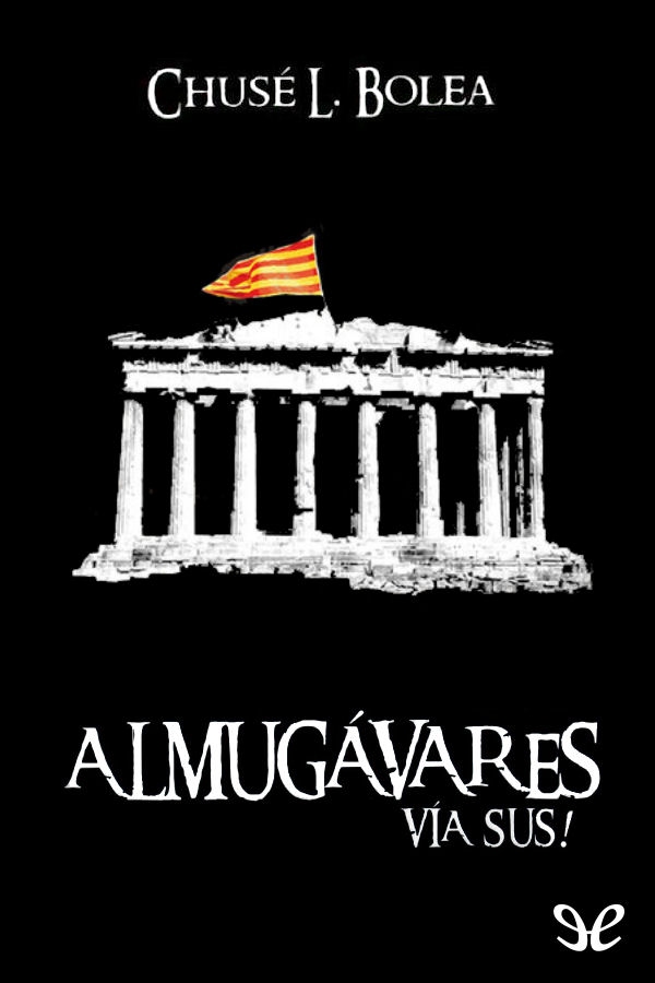 Almugávares, vía sus!