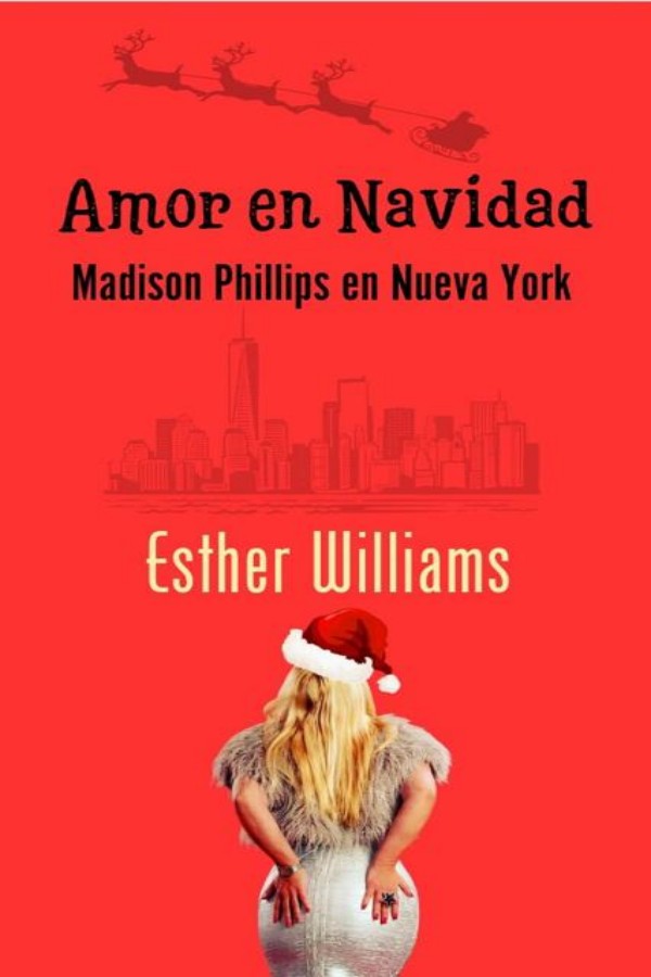 Amor en Navidad. Madison Phillips en Nueva York