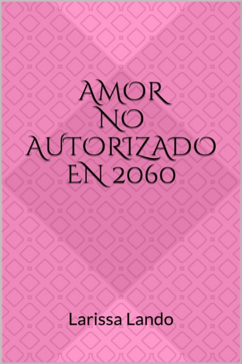 Amor no autorizado en 2060