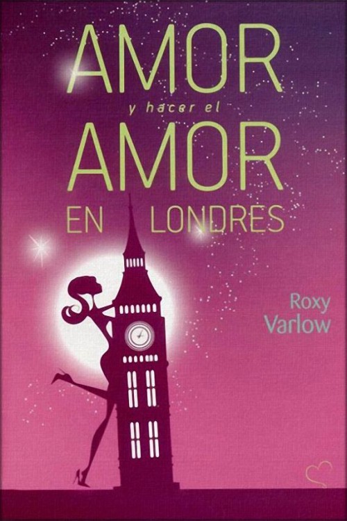 Amor y hacer el amor en Londres