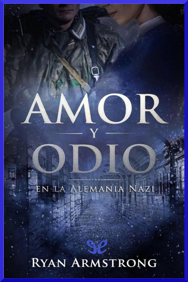 Amor y odio en la Alemania nazi