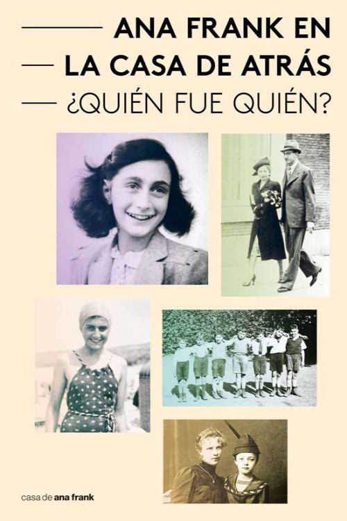 Ana Frank en la casa de atrás. ¿Quién fue quién?