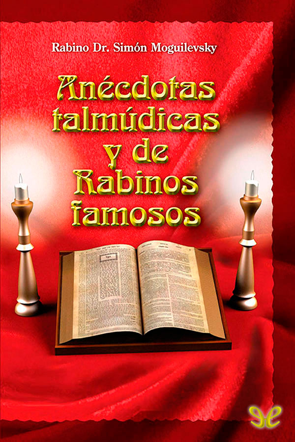 Anécdotas talmúdicas y de rabinos famosos