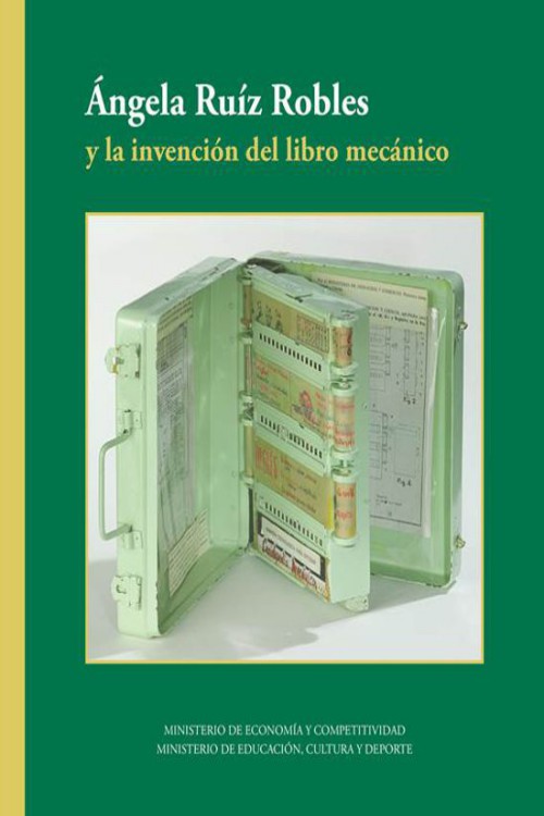 Ángela Ruíz Robles y la invención del libro mecánico