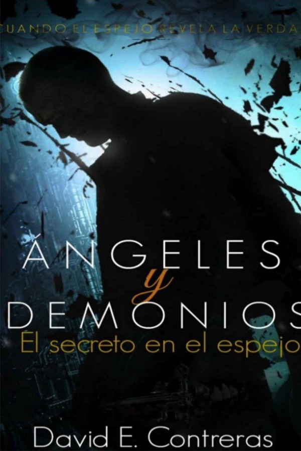 Ángeles y demonios: El secreto en el espejo