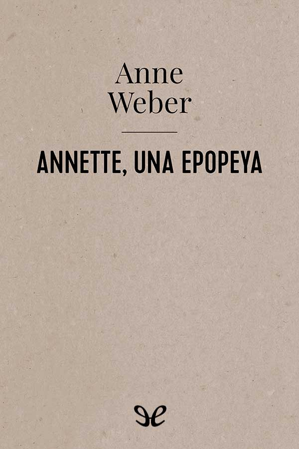 Annette, una epopeya