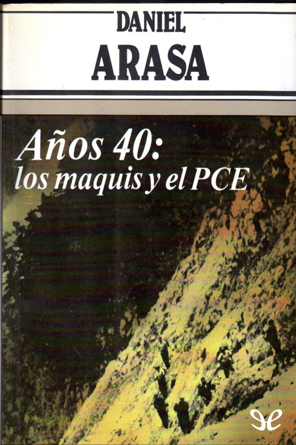 Años 40: los maquis y el PCE