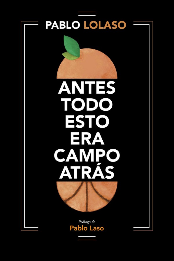 Antes todo esto era campo atrás