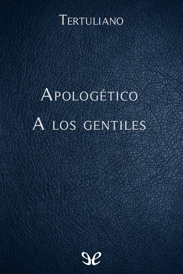 Apologético - A los gentiles