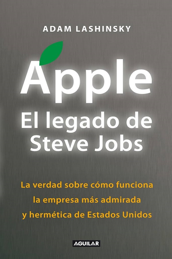 Apple. El legado de Steve Jobs