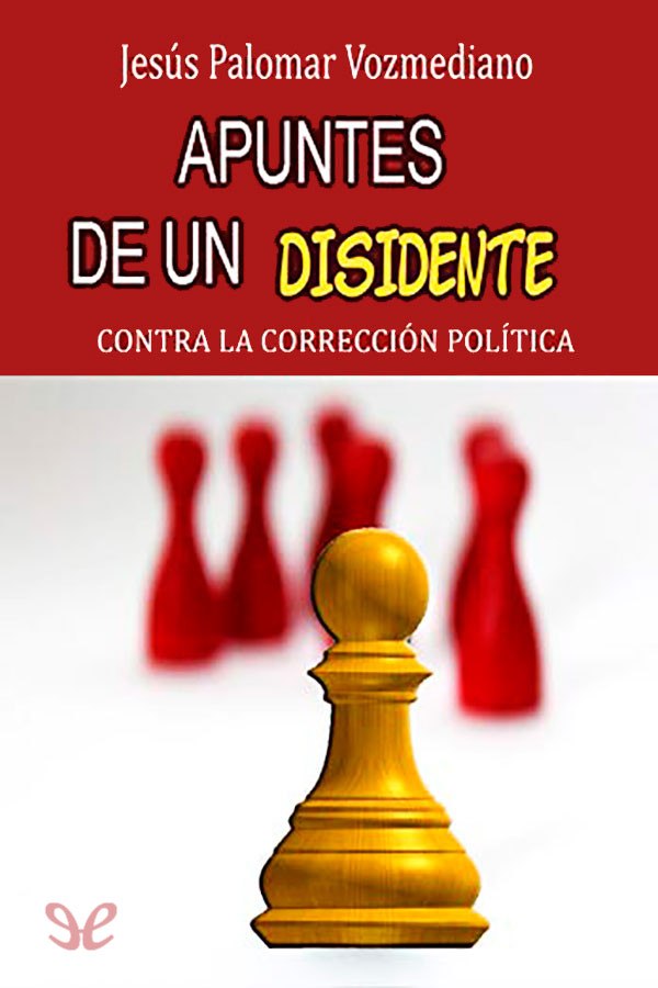 Apuntes de un disidente