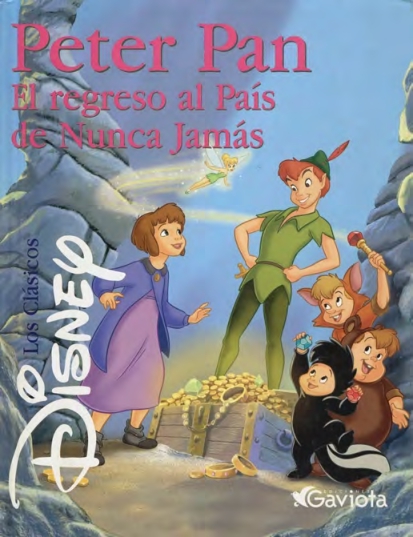 Peter Pan El Regreso Al Pais De Nunca Jamas