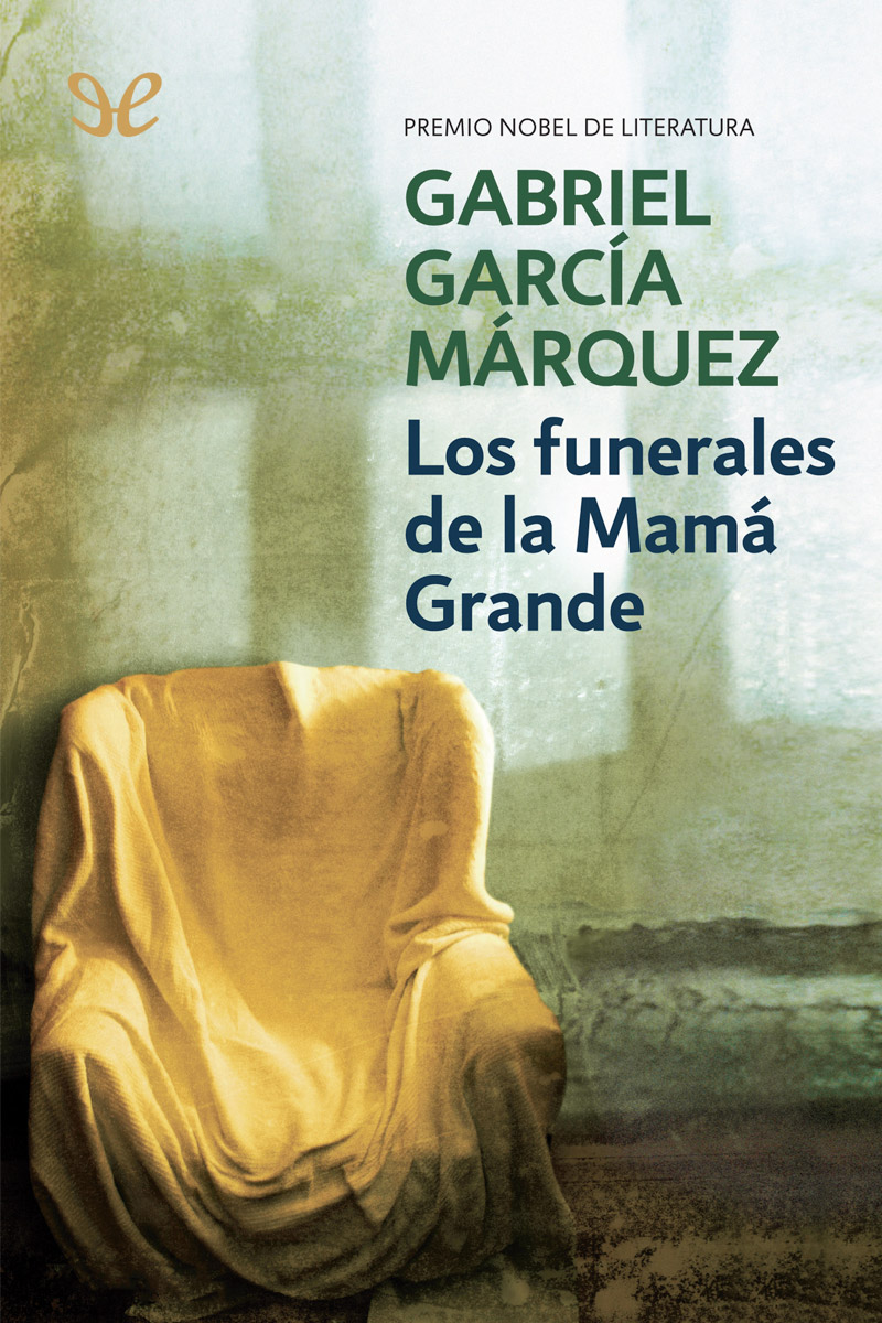 Los funerales de la Mamá Grande