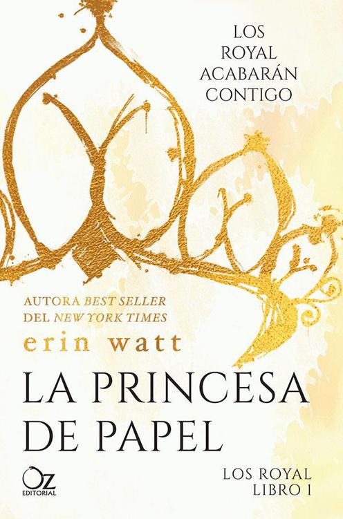 La princesa de papel (Los Royal nº 1)