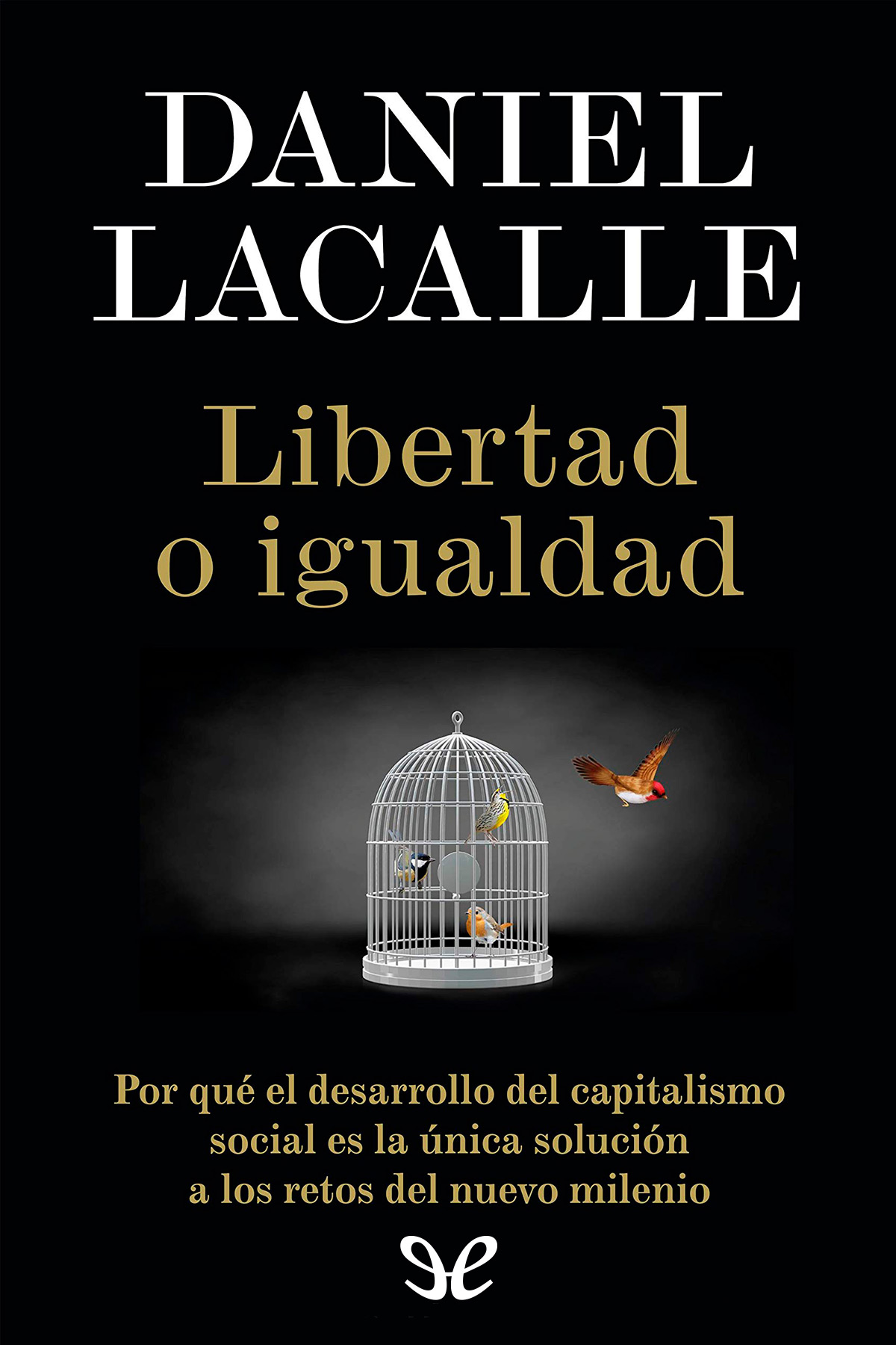 Libertad o igualdad