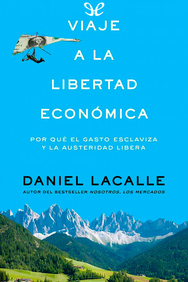 Viaje a la libertad económica