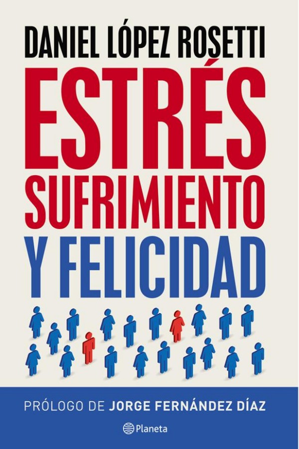 Estrés, sufrimiento y felicidad