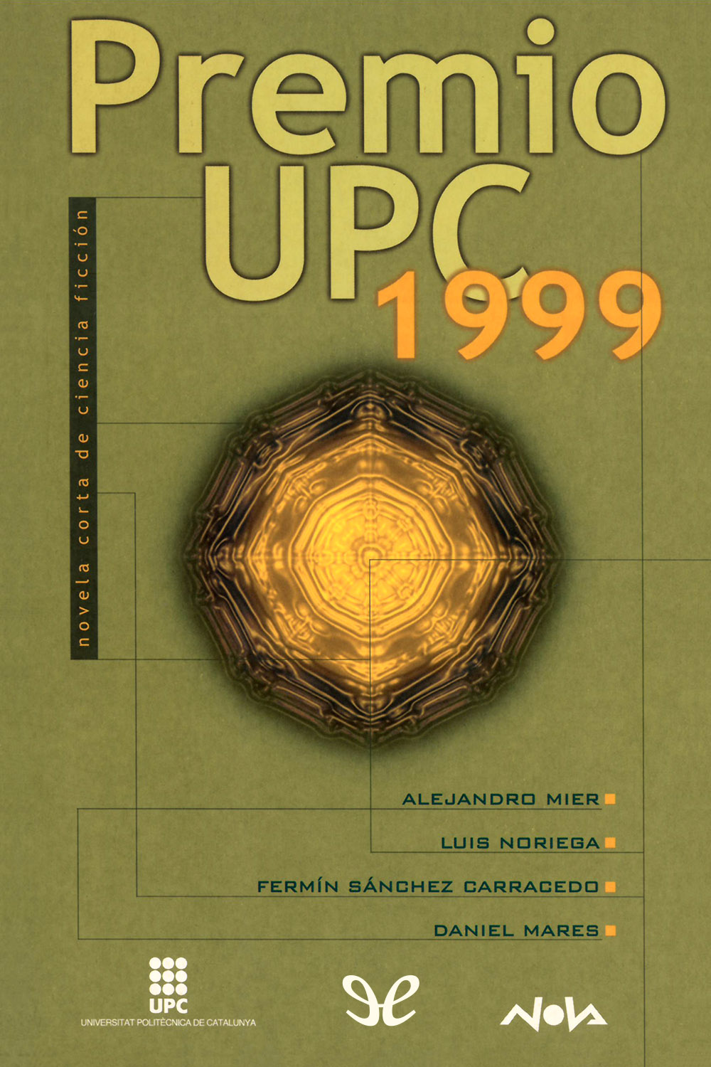 Premio UPC 1999 - Novela corta de Ciencia Ficción