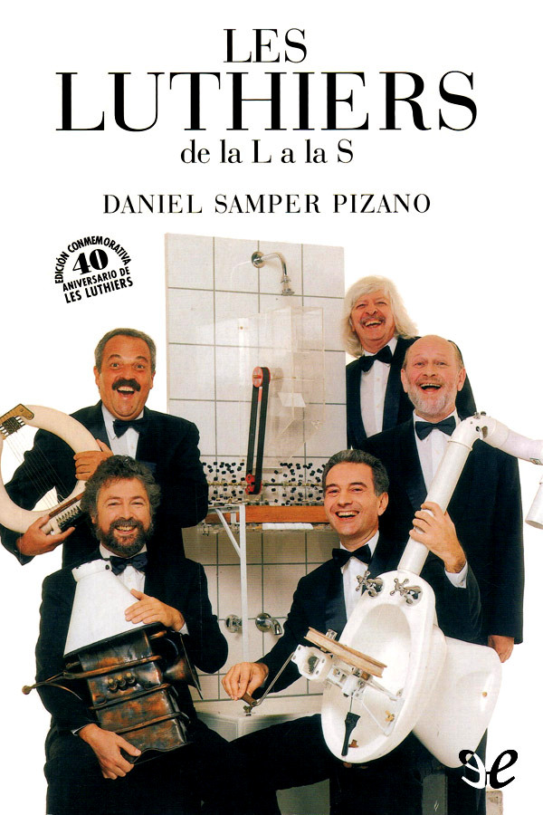 Les Luthiers de la L a la S