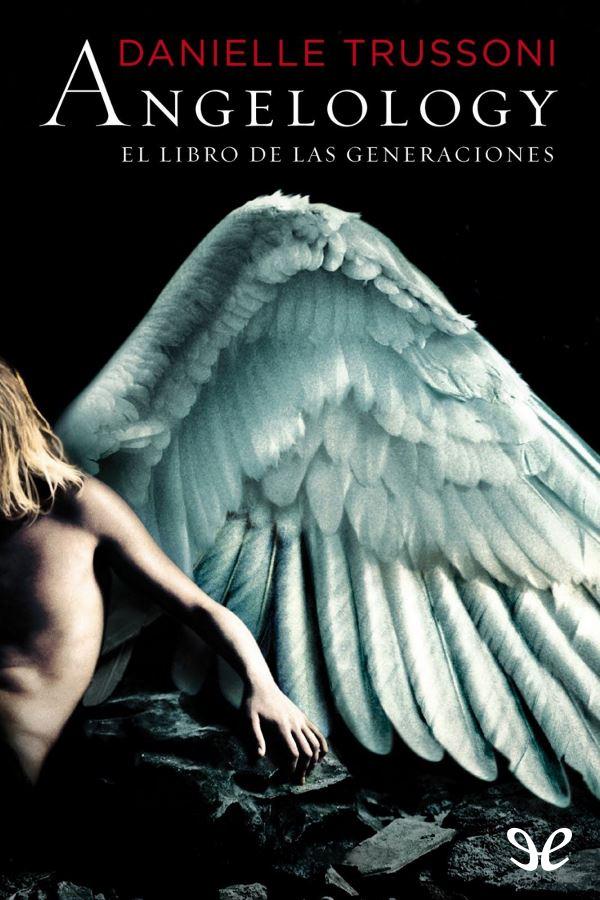 Angelology. El libro de las generaciones