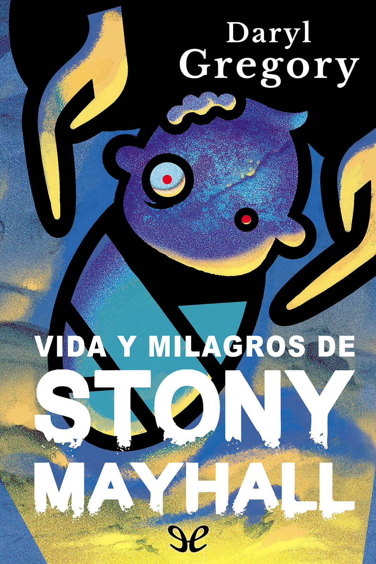 Vida y milagros de Stony Mayhall