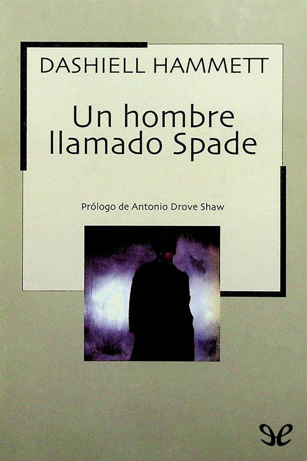 Un hombre llamado Spade