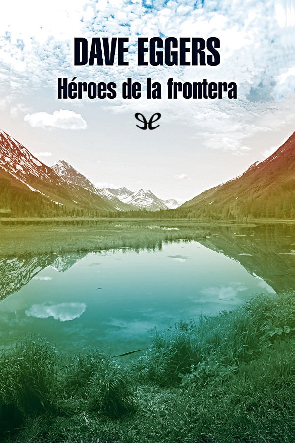 Héroes de la frontera