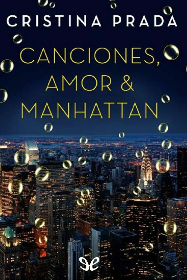 Canciones, Amor & Manhattan