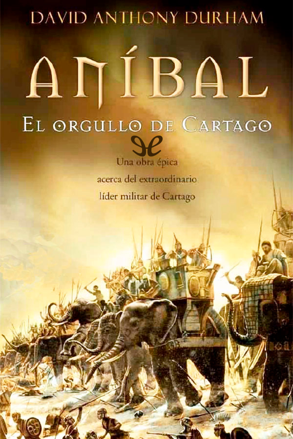 Aníbal, el orgullo de Cartago