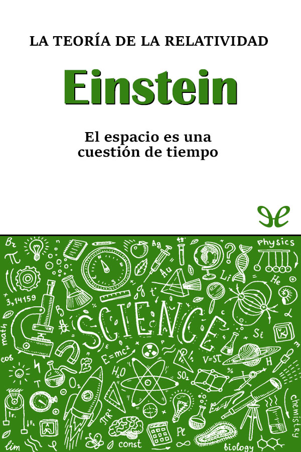 Einstein. La teoría de la relatividad