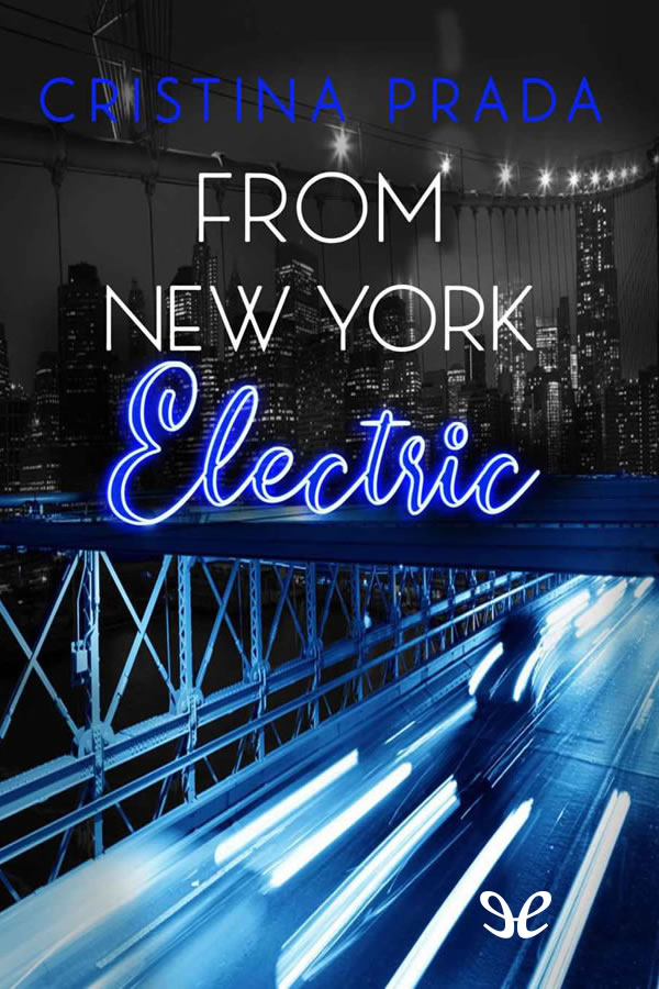 From New York. Electric