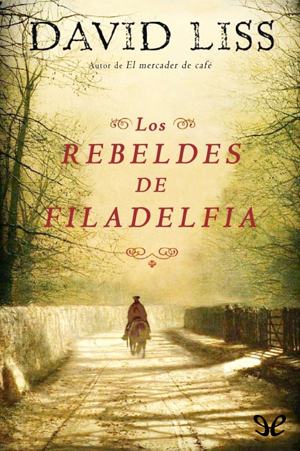 Los rebeldes de Filadelfia