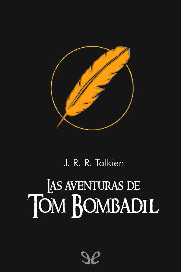 Las aventuras de Tom Bombadil y otros poemas de El libro rojo