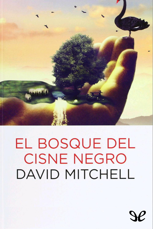 El bosque del cisne negro