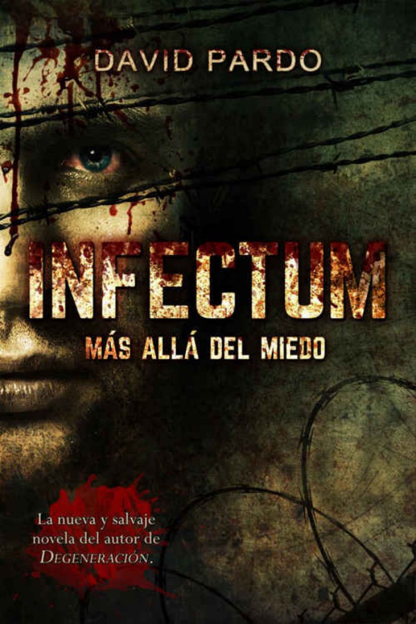 Infectum, más allá del miedo