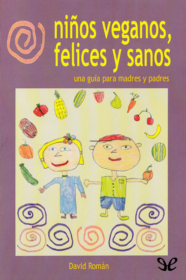 Niños veganos, felices y sanos