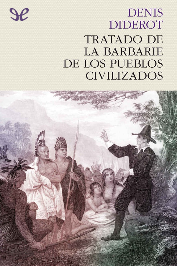 Tratado de la barbarie de los pueblos civilizados