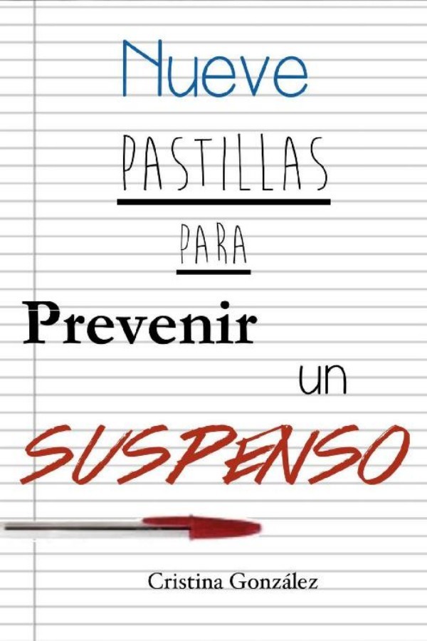 Nueve pastillas para prevenir un suspenso