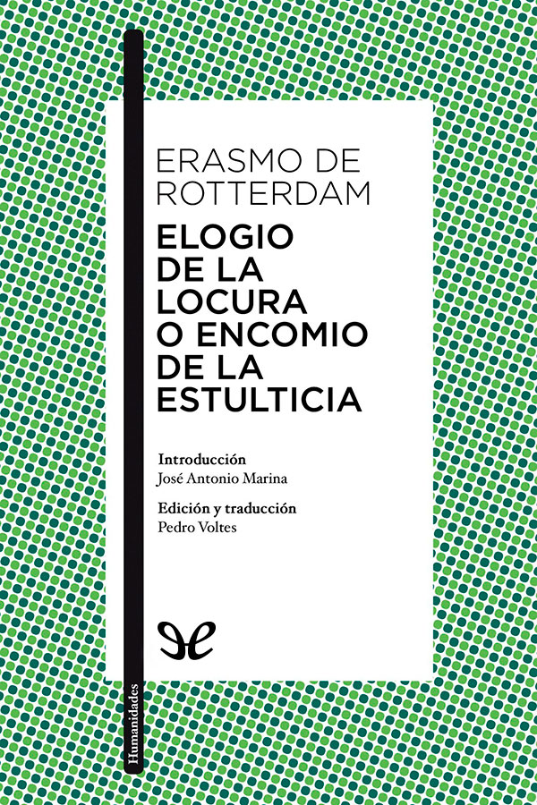 Elogio de la locura o Encomio de la estulticia