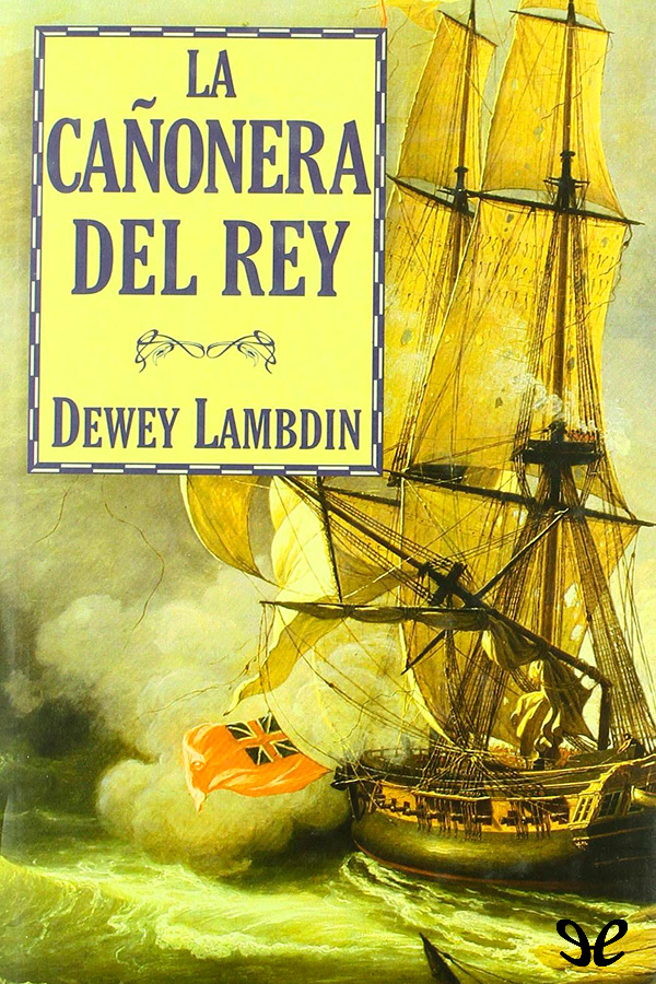 La cañonera del rey