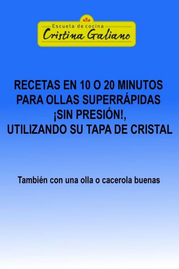 Recetas en 10 o 20 minutos para ollas superrápidas