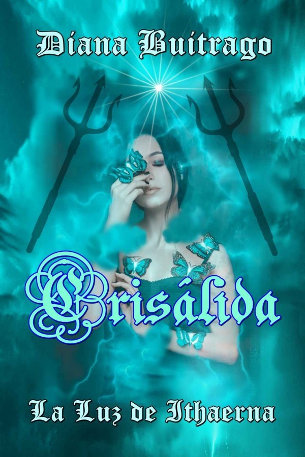 Crisálida: La luz de Ithaerna