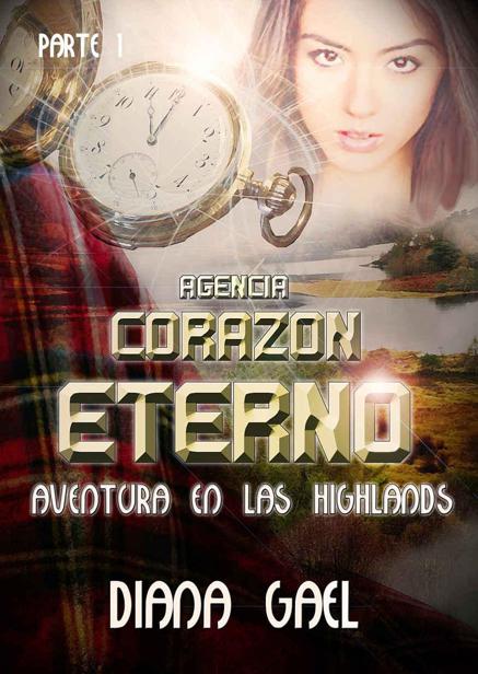 Aventura en las Highlands Parte I