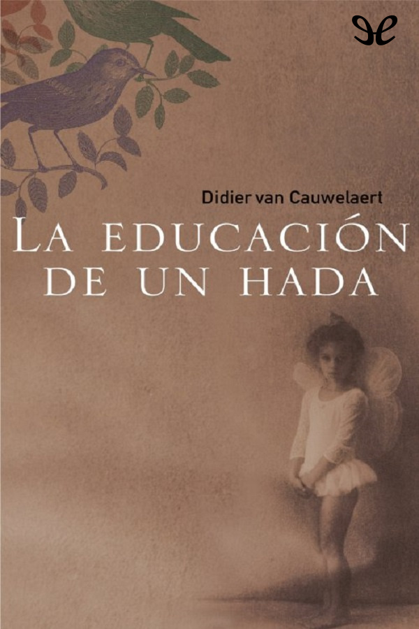 La educación de un hada