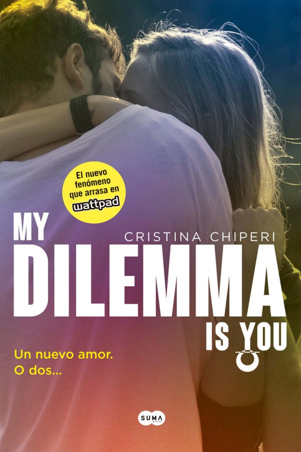 My dilemma is you. Un nuevo amor. O dos…