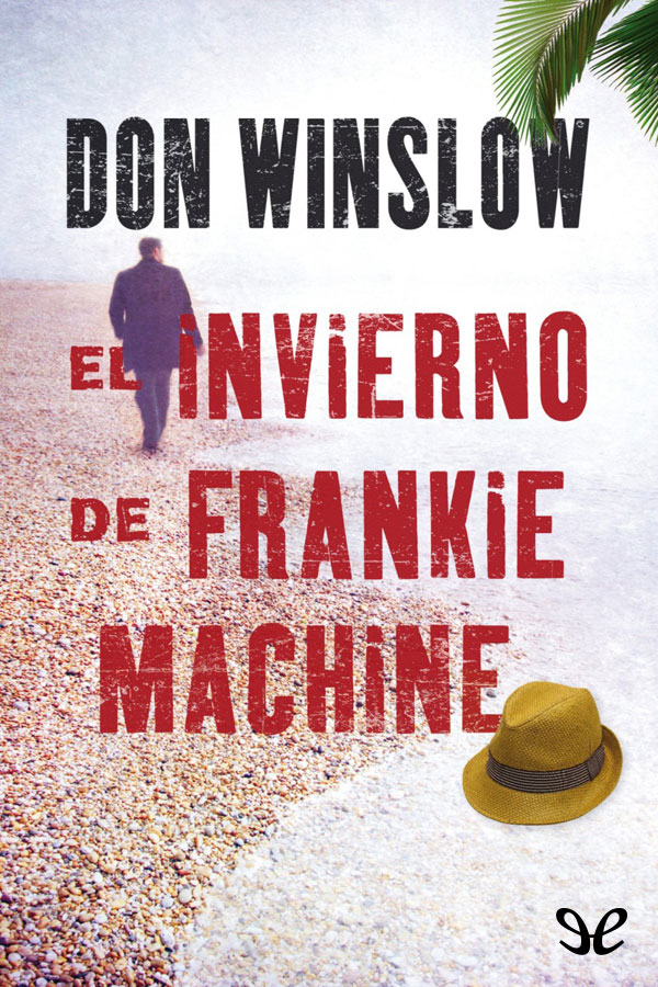 El invierno de Frankie Machine