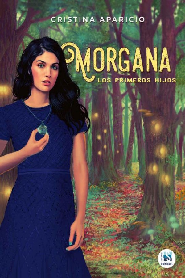 Morgana. Los primeros hijos