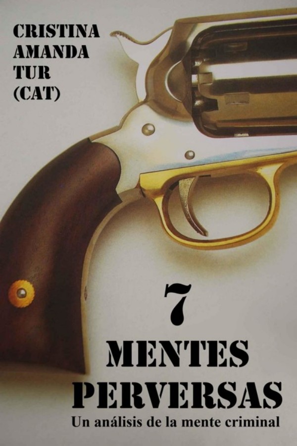 Siete mentes perversas