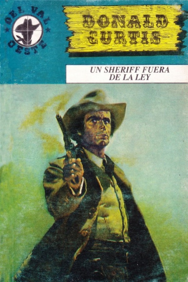 Un sheriff fuera de la ley